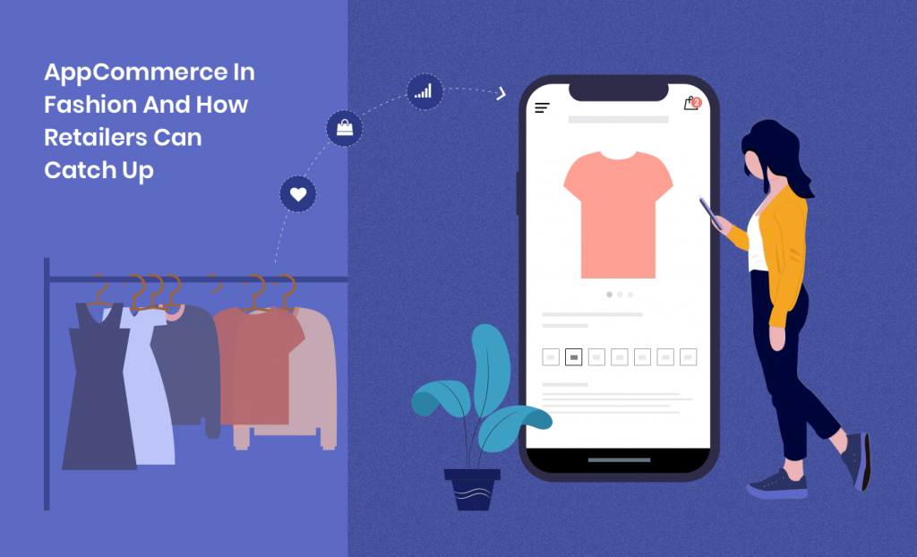 AppCommerce In Fashion And How Retailers Can Catch Up